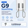 G9 steekfitting met twee lusvormige contacten.