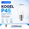 Kogellamp P45 | Lichtkiezer Ronde P45 kogellamp met een aangeduide diameter van 45 mm.